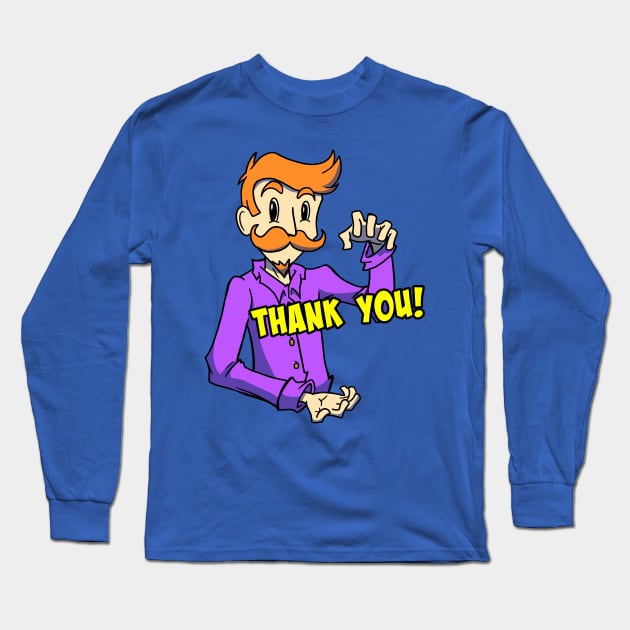 Thank You! Long Sleeve T-Shirt by TrickyBiz